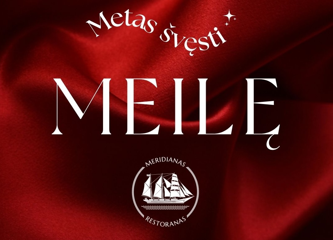 Meridianas - Valentino dienos renginiai Klaipedoje