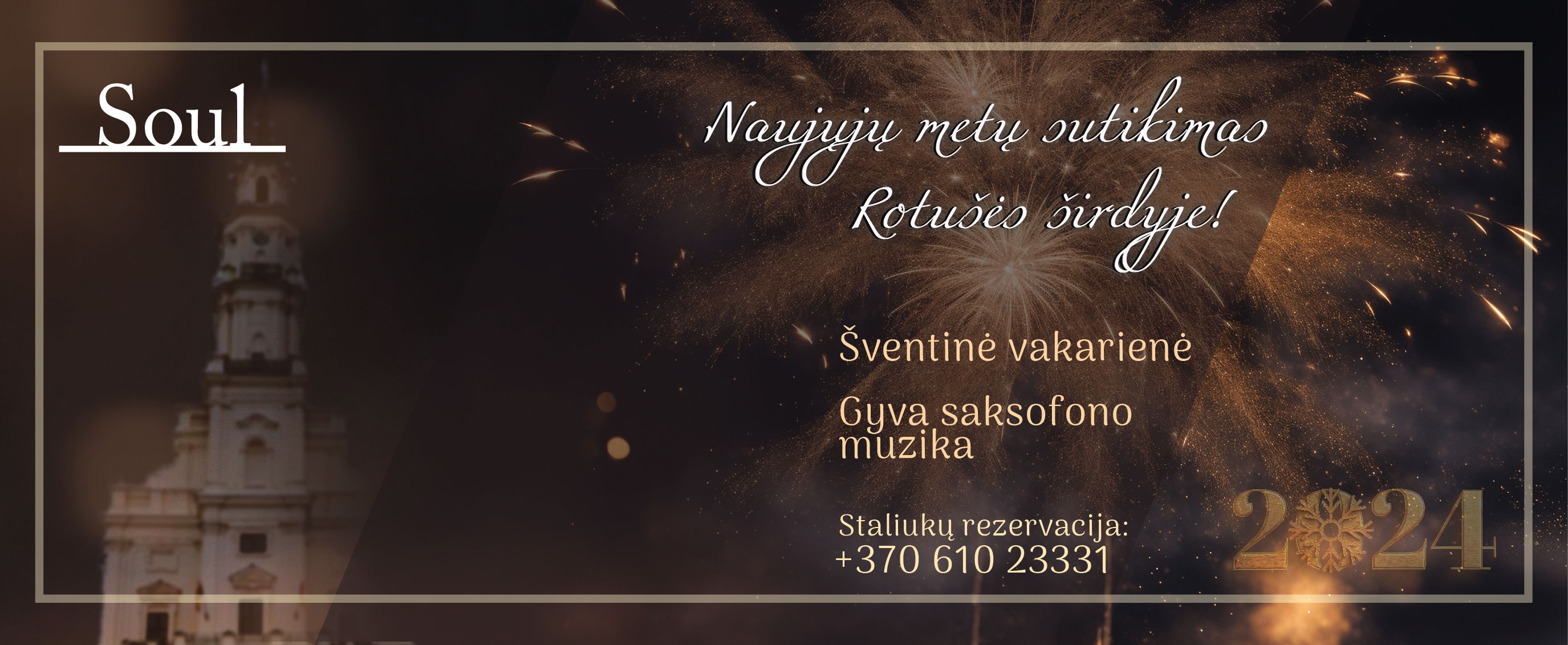 Soul Rotušė -  Naujuju sutikimas Kaune